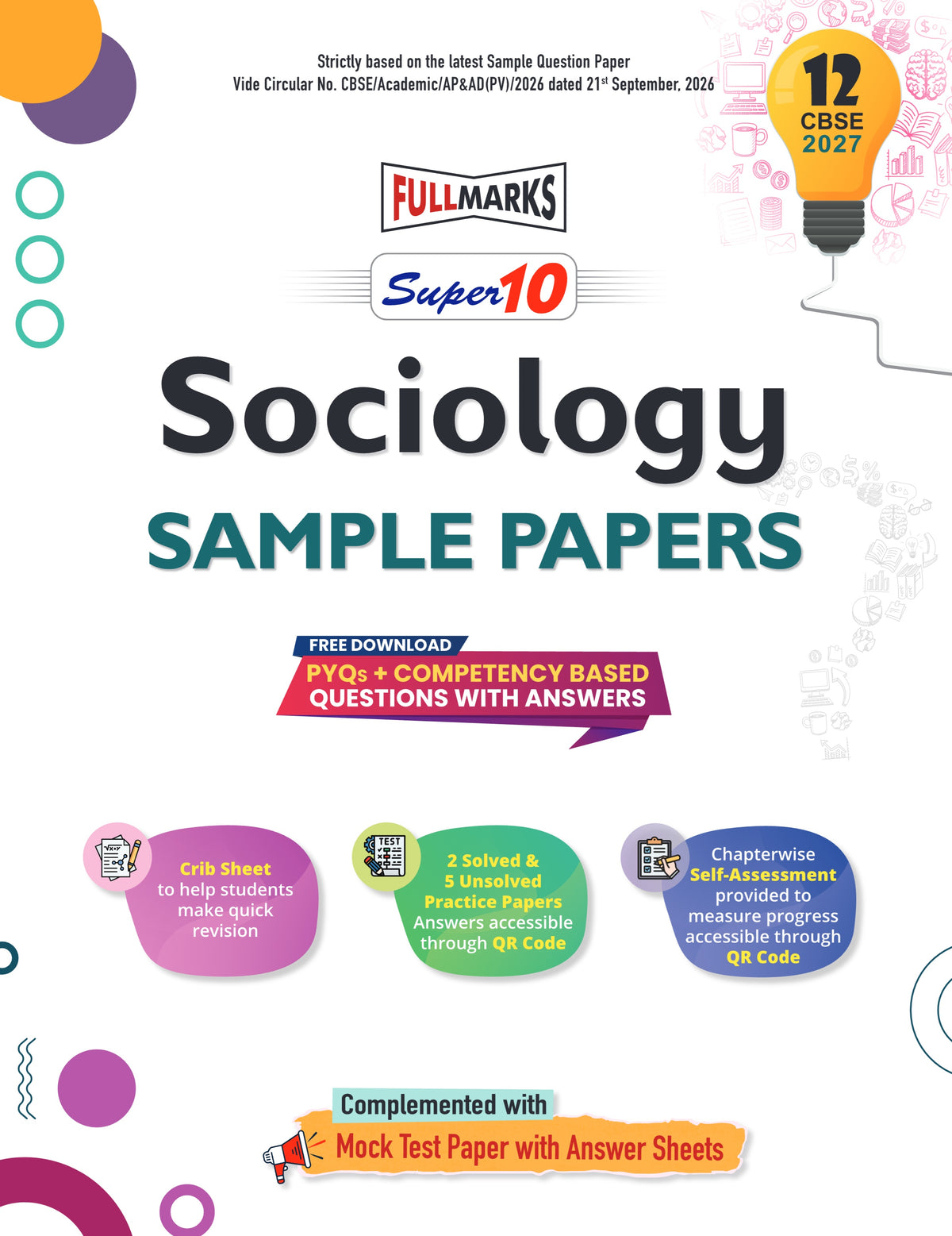 Full Marks Super10 Sociology Sample Paper Class 12 – for CBSE 2027 Exams | Based on Latest CBSE Guidelines | Competency-Based Questions, PYQs, Practice Papers, Crib Sheet & Self-Assessment Tools