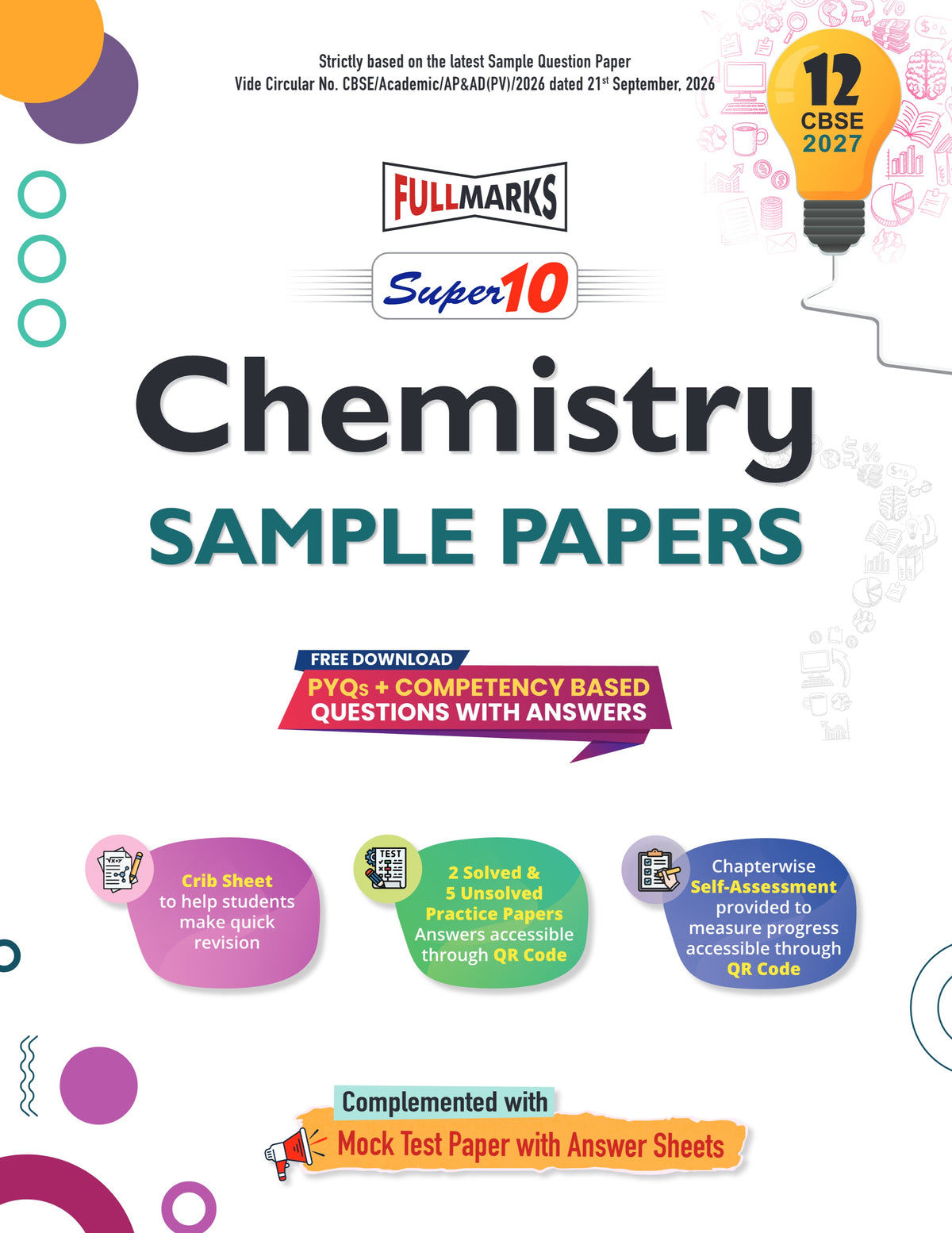 Full Marks Super10 Chemistry Sample Paper Class 12 – for CBSE 2027 Exams | Based on Latest CBSE Guidelines | Competency-Based Questions, PYQs, Practice Papers, Crib Sheet & Self-Assessment Tools