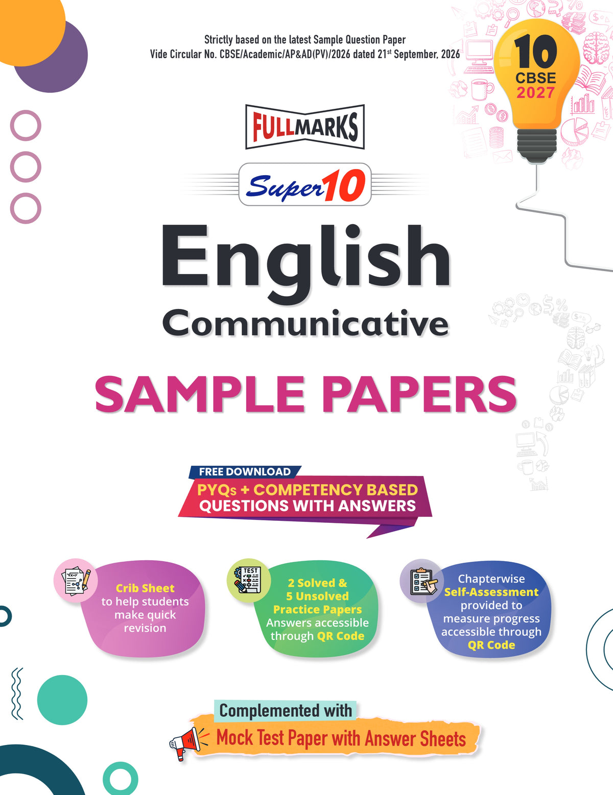 Full Marks Super10 English Communicative Sample Paper Class 10 – for CBSE 2027 Exams | Based on Latest CBSE Guidelines | Competency-Based Questions, PYQs, Practice Papers, Crib Sheet & Self-Assessment Tools