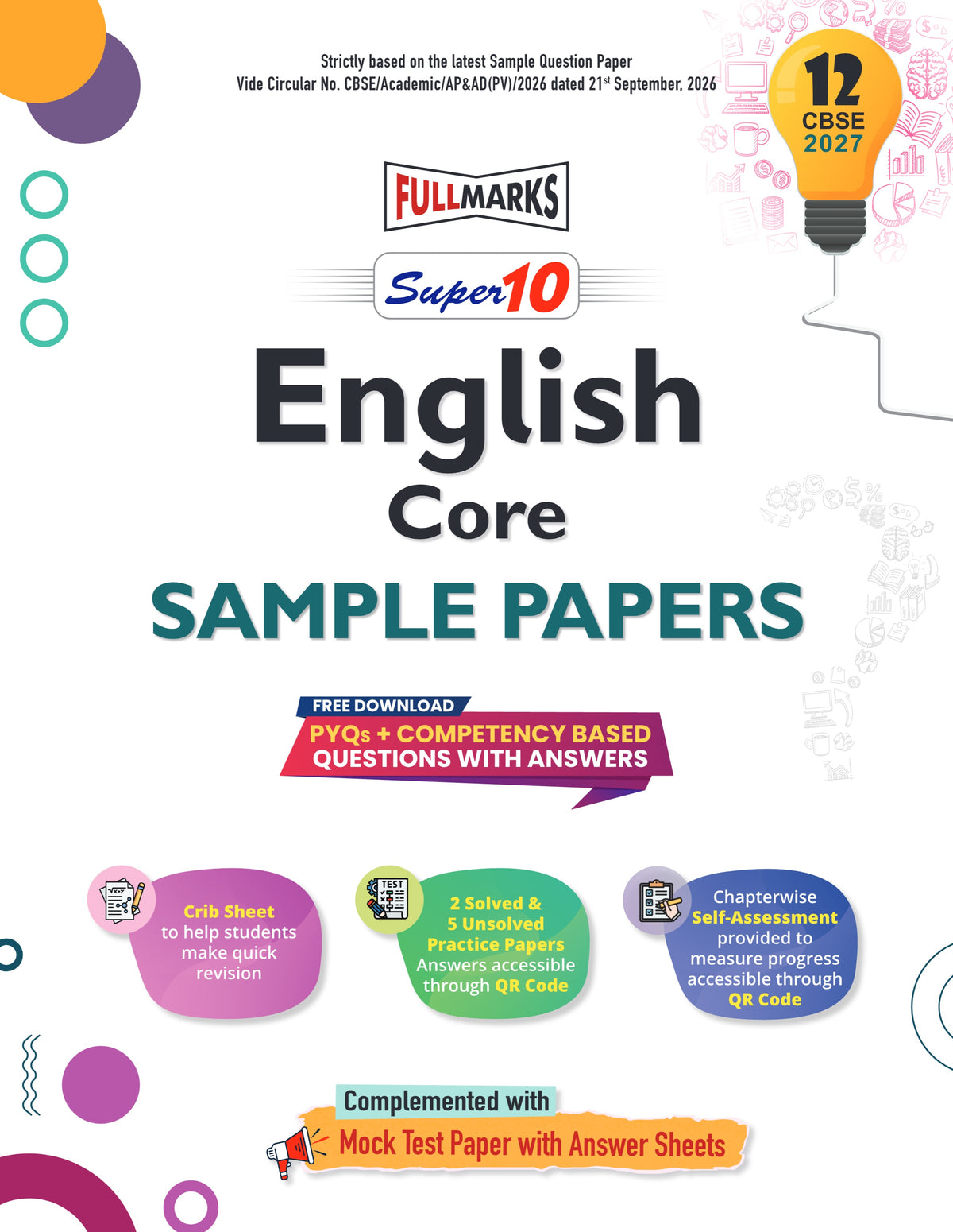 Full Marks Super10 English Core Sample Paper Class 12 – for CBSE 2027 Exams | Based on Latest CBSE Guidelines | Competency-Based Questions, PYQs, Practice Papers, Crib Sheet & Self-Assessment Tools