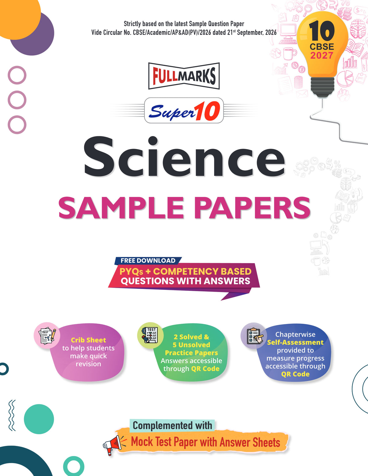 Full Marks Super10 Science Sample Paper Class 10 – for CBSE 2027 Exams | Based on Latest CBSE Guidelines | Competency-Based Questions, PYQs, Practice Papers, Crib Sheet & Self-Assessment Tools