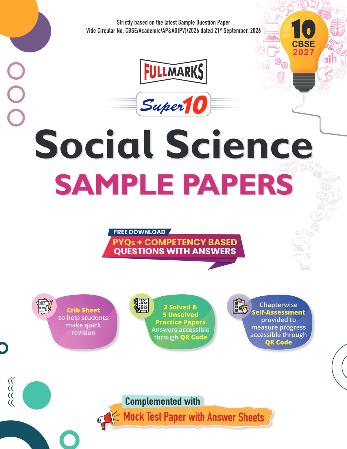 Full Marks Super10 Social Science Sample Paper Class 10 – for CBSE 2027 Exams | Based on Latest CBSE Guidelines | Competency-Based Questions, PYQs, Practice Papers, Crib Sheet & Self-Assessment Tools